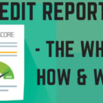 Understanding Credit Reports – All You Need To Know