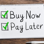 Buy Now Pay Later Services – Everything You Need To Know